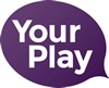 Your Play